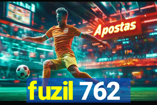 fuzil 762